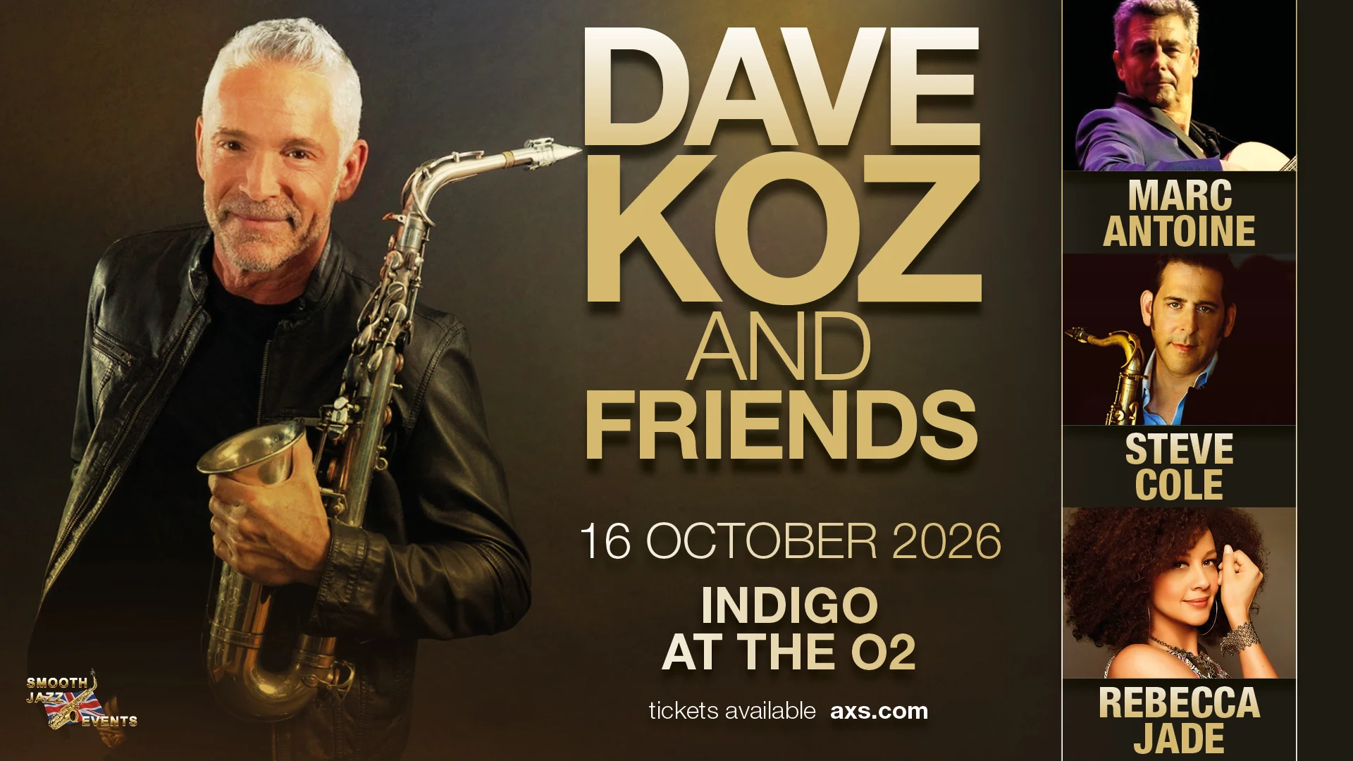 Dave Koz & Friends (Marc Antoine, Steve Cole & Rebecca Jade)